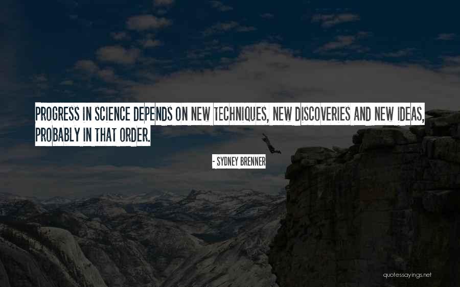 Progress In Science Quotes By Sydney Brenner