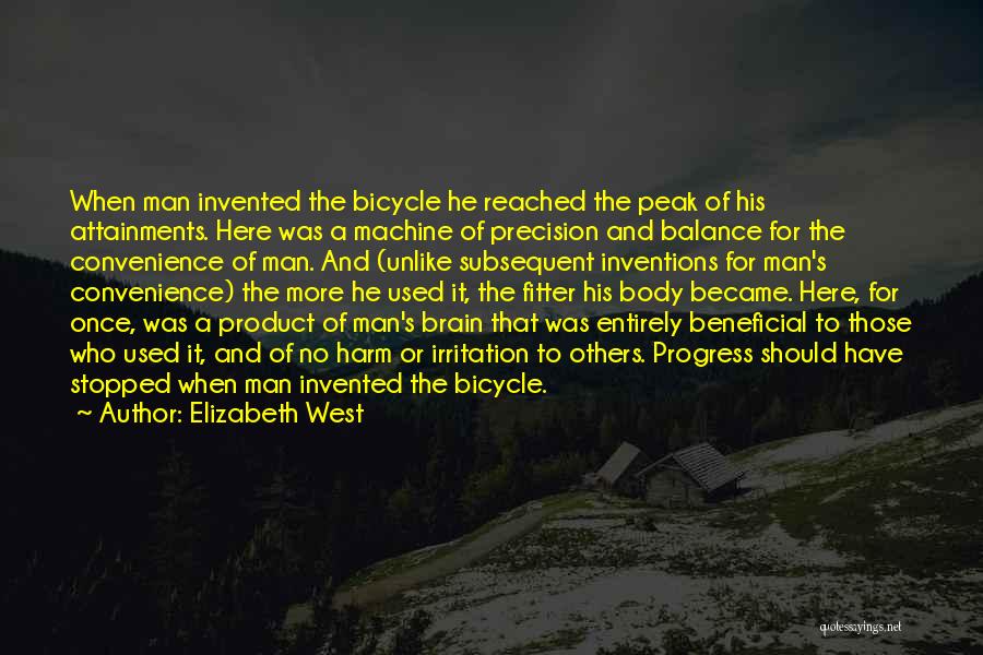 Progress Inventions Quotes By Elizabeth West