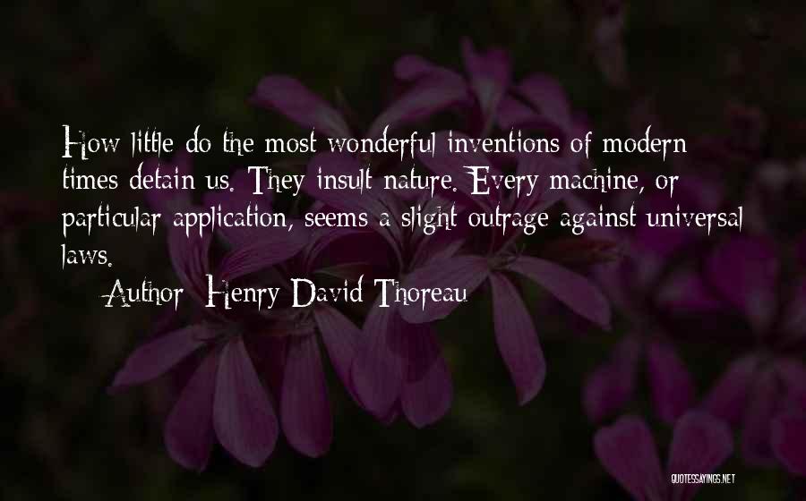 Progress Inventions Quotes By Henry David Thoreau