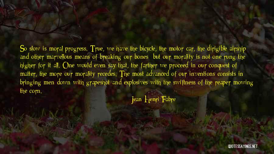 Progress Is Slow Quotes By Jean-Henri Fabre