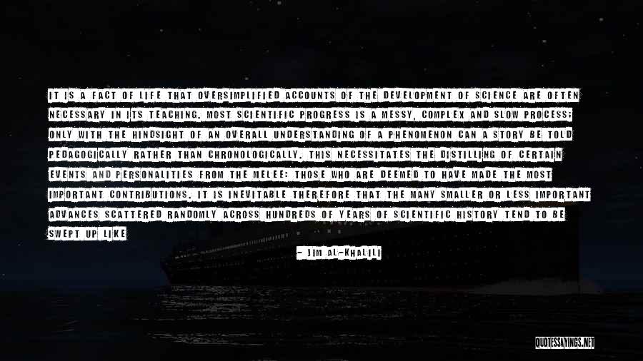 Progress Is Slow Quotes By Jim Al-Khalili Progress Is Slow Quotes By Jim Al-Khalili