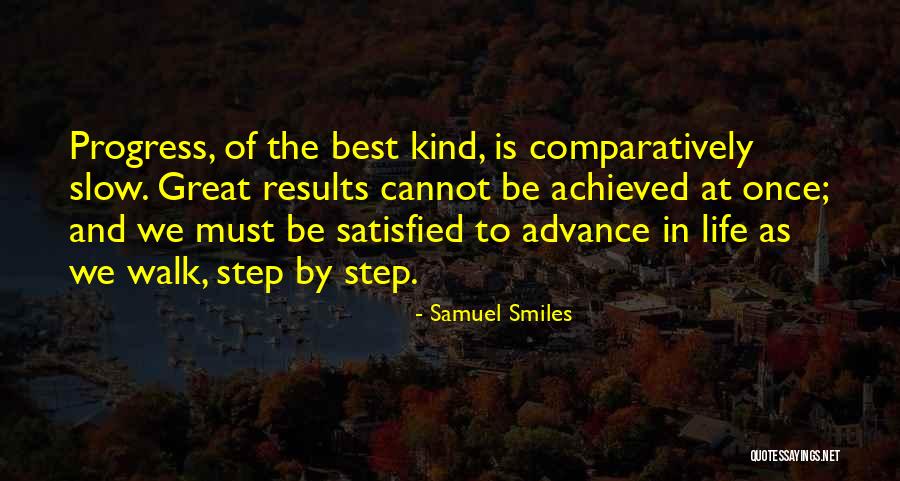 Progress Is Slow Quotes By Samuel Smiles