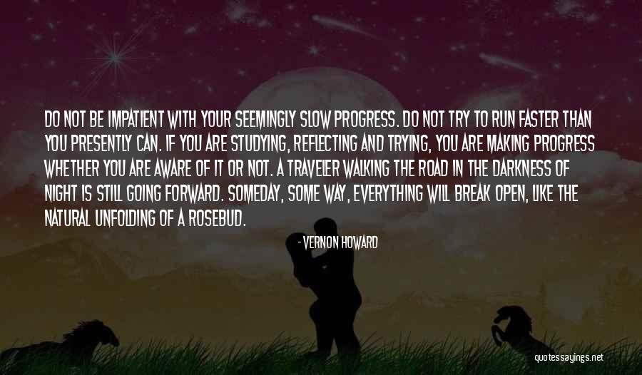 Progress Is Slow Quotes By Vernon Howard