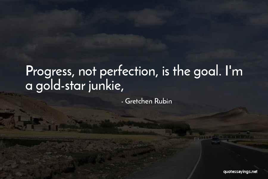 Progress Not Perfection Quotes By Gretchen Rubin