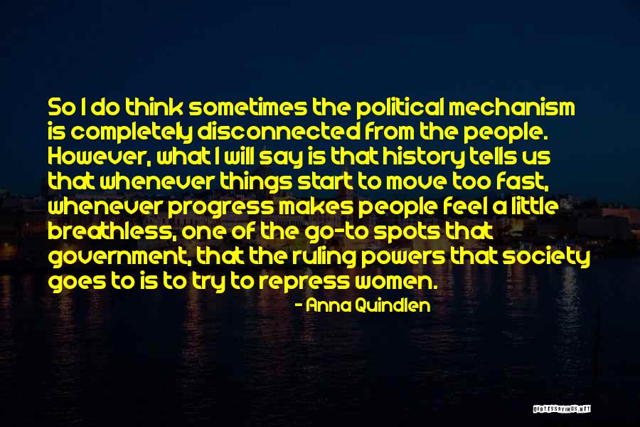 Progress Of Society Quotes By Anna Quindlen Progress Of Society Quotes By Anna Quindlen