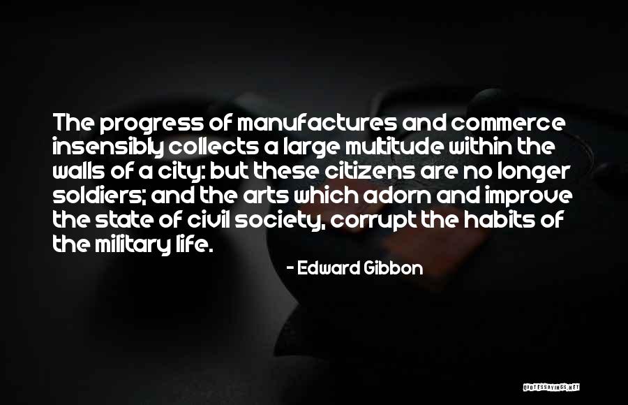 Progress Of Society Quotes By Edward Gibbon Progress Of Society Quotes By Edward Gibbon