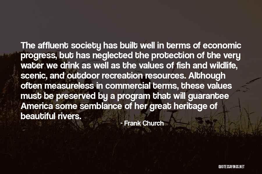 Progress Of Society Quotes By Frank Church Progress Of Society Quotes By Frank Church