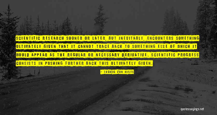 Progress Of Society Quotes By Ludwig Von Mises Progress Of Society Quotes By Ludwig Von Mises