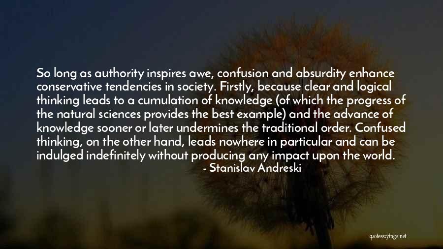 Progress Of Society Quotes By Stanislav Andreski Progress Of Society Quotes By Stanislav Andreski