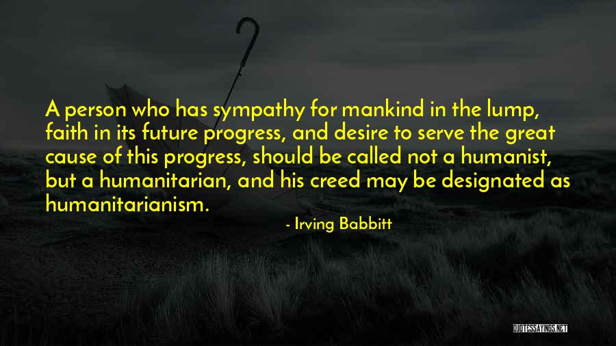 Progress Quotes By Irving Babbitt Progress Quotes By Irving Babbitt