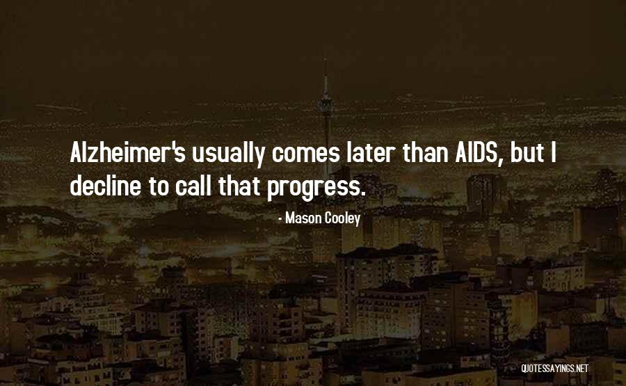 Progress Quotes By Mason Cooley Progress Quotes By Mason Cooley