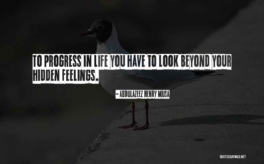 Progress Quotes Quotes By Abdulazeez Henry Musa Progress Quotes Quotes By Abdulazeez Henry Musa