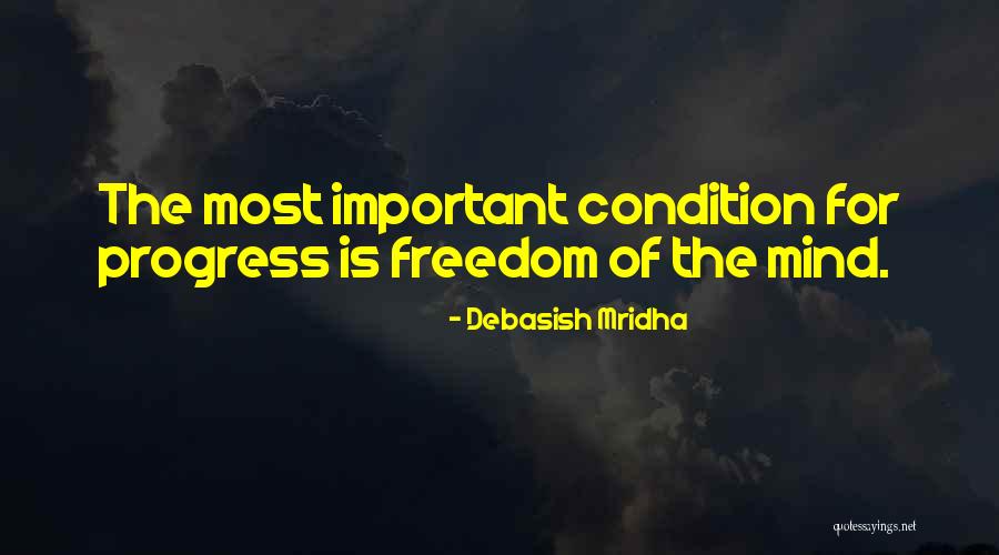 Progress Quotes Quotes By Debasish Mridha Progress Quotes Quotes By Debasish Mridha