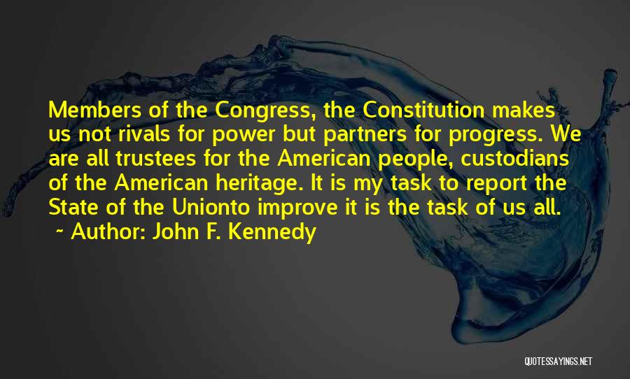 Progress Report Quotes By John F. Kennedy
