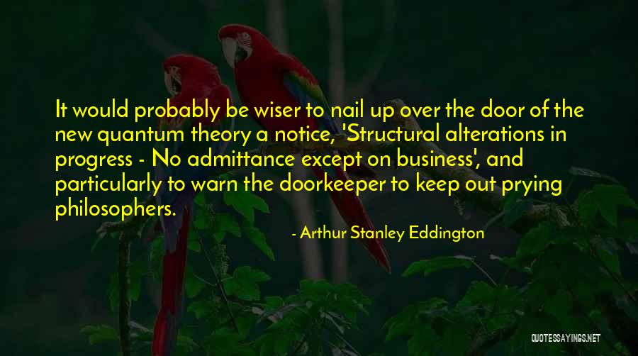 Progress Theory Quotes By Arthur Stanley Eddington Progress Theory Quotes By Arthur Stanley Eddington
