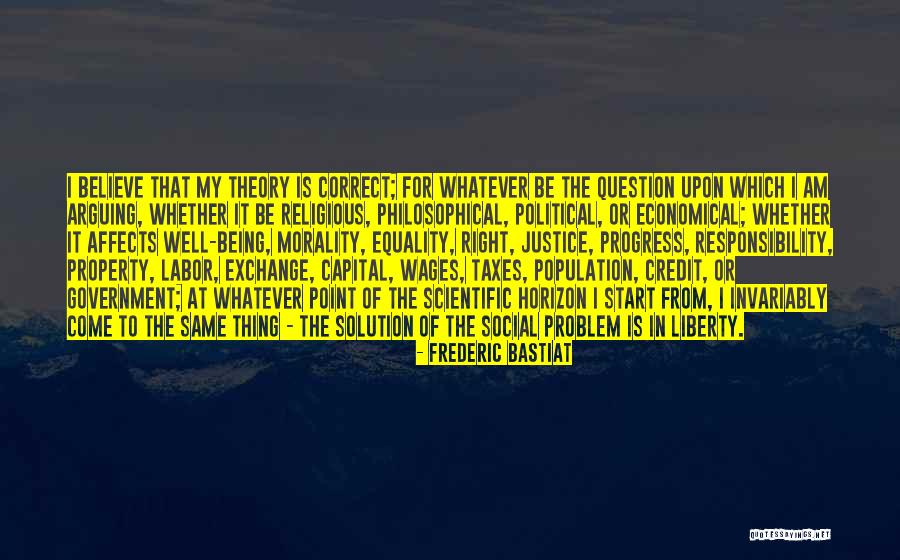 Progress Theory Quotes By Frederic Bastiat Progress Theory Quotes By Frederic Bastiat