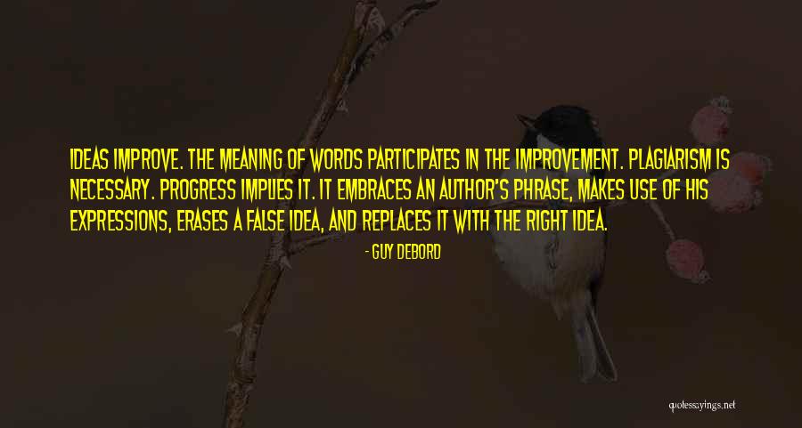 Progress Theory Quotes By Guy Debord Progress Theory Quotes By Guy Debord