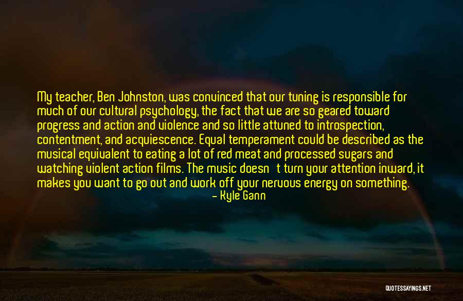 Progress Theory Quotes By Kyle Gann Progress Theory Quotes By Kyle Gann