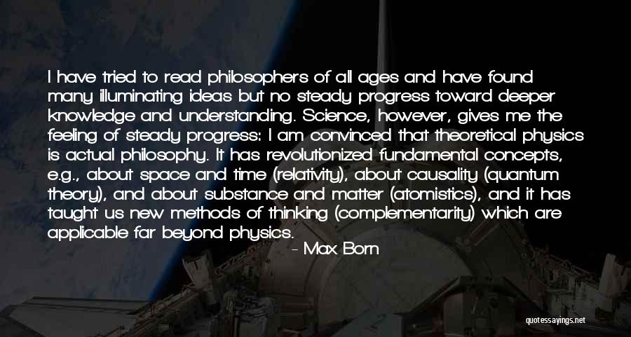 Progress Theory Quotes By Max Born Progress Theory Quotes By Max Born
