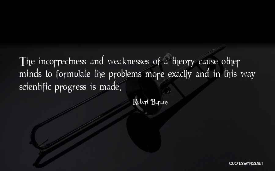 Progress Theory Quotes By Robert Barany Progress Theory Quotes By Robert Barany