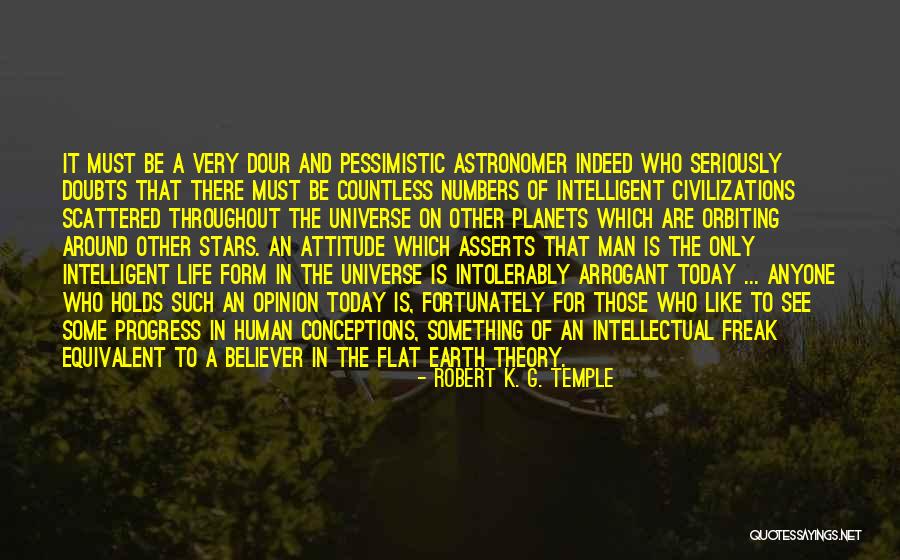 Progress Theory Quotes By Robert K. G. Temple Progress Theory Quotes By Robert K. G. Temple