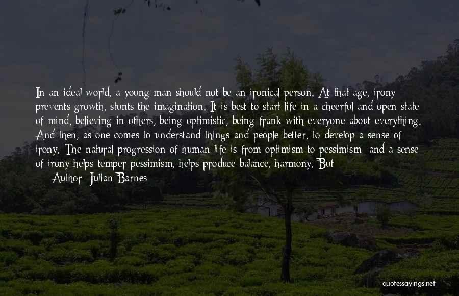 Progression In Life Quotes By Julian Barnes