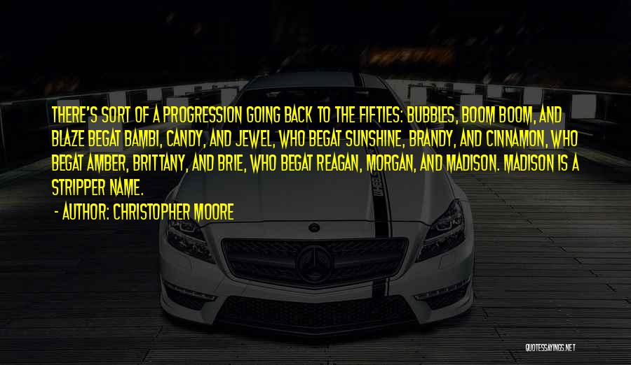 Progression Quotes By Christopher Moore