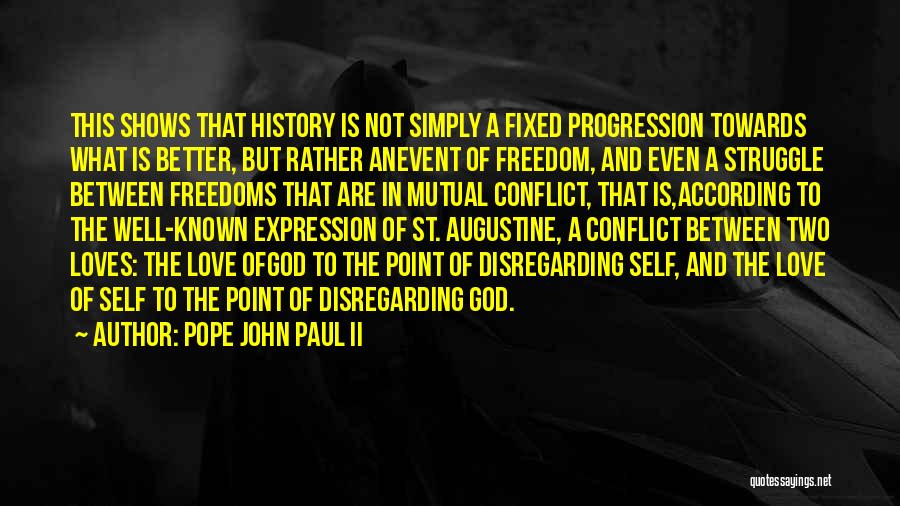 Progression Quotes By Pope John Paul II