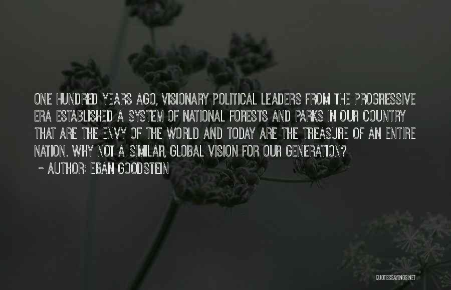 Progressive Era Quotes By Eban Goodstein