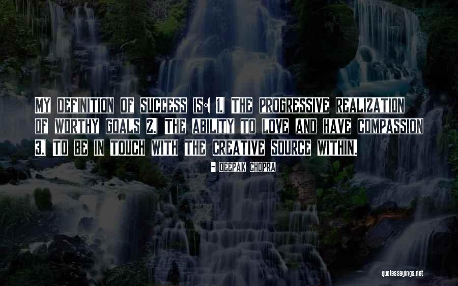 Progressive Love Quotes By Deepak Chopra Progressive Love Quotes By Deepak Chopra