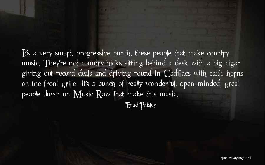 Progressive Music Quotes By Brad Paisley