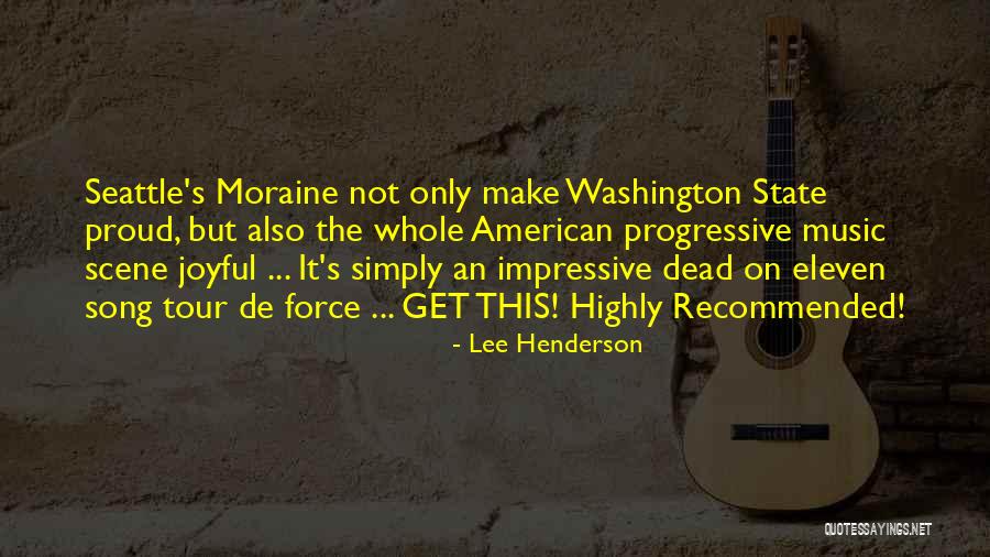 Progressive Music Quotes By Lee Henderson