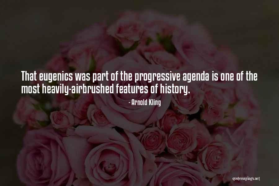 Progressive Politics Quotes By Arnold Kling Progressive Politics Quotes By Arnold Kling
