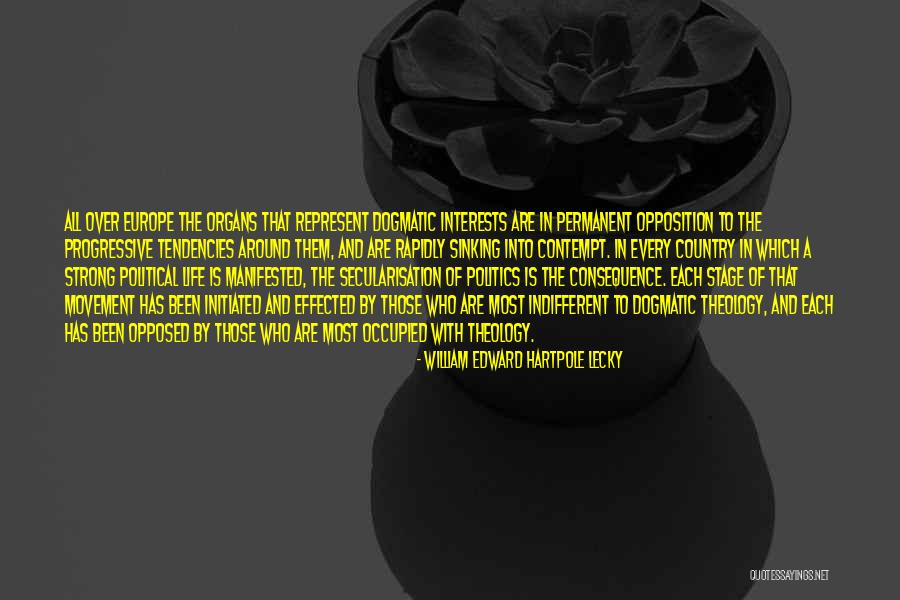 Progressive Politics Quotes By William Edward Hartpole Lecky Progressive Politics Quotes By William Edward Hartpole Lecky