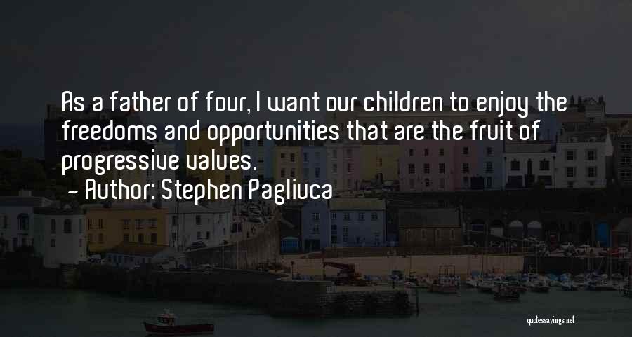 Progressive Quotes By Stephen Pagliuca