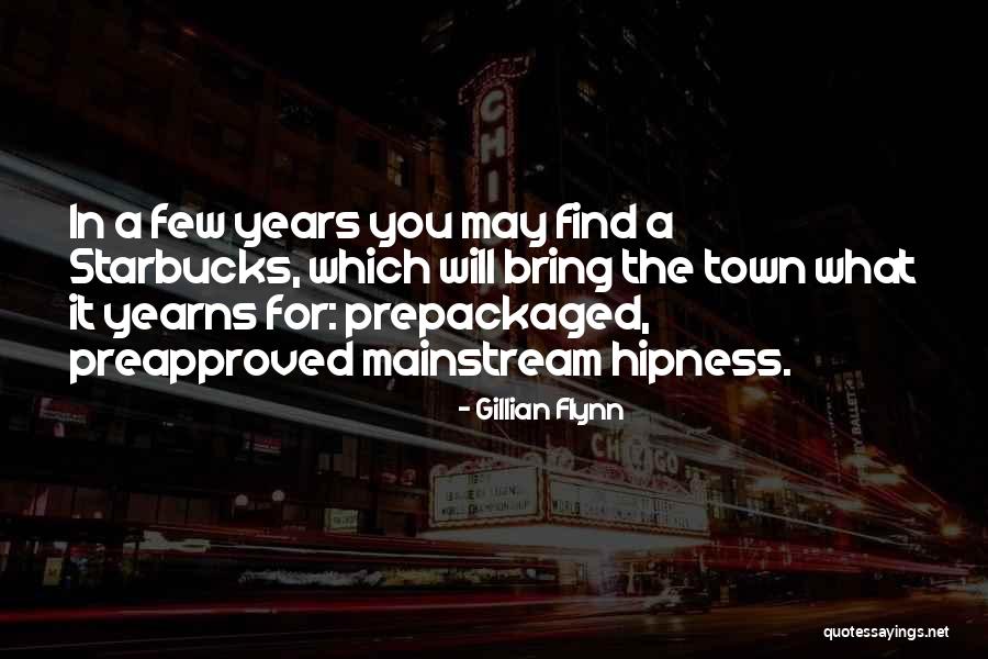Progressiveness Philosophy Quotes By Gillian Flynn Progressiveness Philosophy Quotes By Gillian Flynn