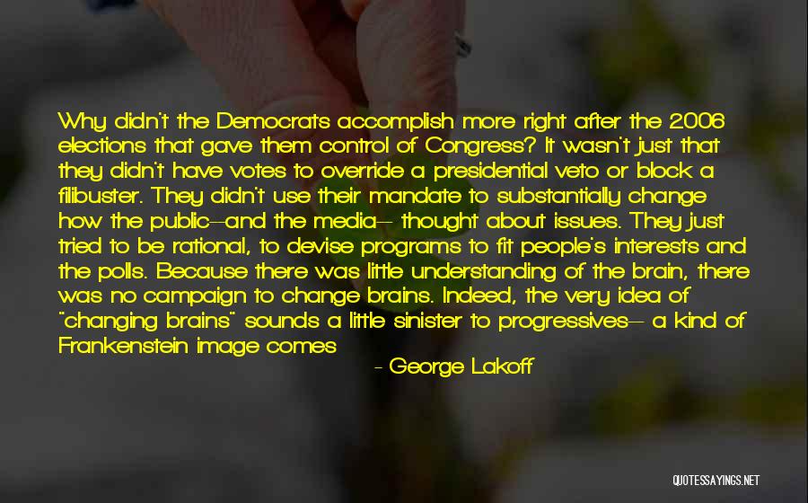 Progressives Vs Liberals Quotes By George Lakoff Progressives Vs Liberals Quotes By George Lakoff
