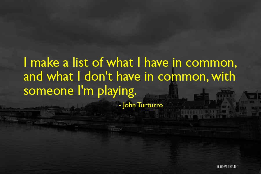 Prohibiciones Toque Quotes By John Turturro Prohibiciones Toque Quotes By John Turturro