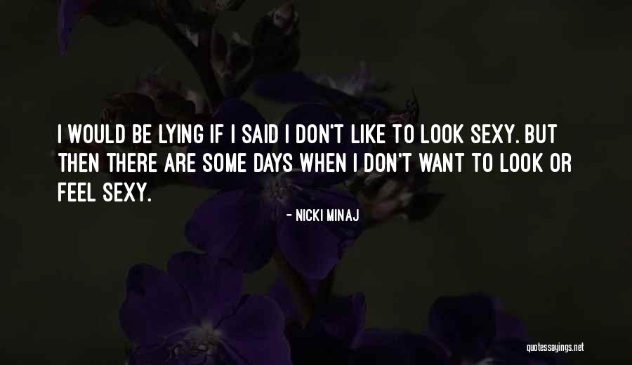 Prohibitionist Foes Quotes By Nicki Minaj Prohibitionist Foes Quotes By Nicki Minaj