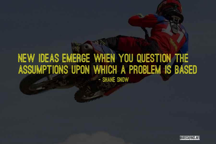 Prohibitions Concerning Quotes By Shane Snow Prohibitions Concerning Quotes By Shane Snow