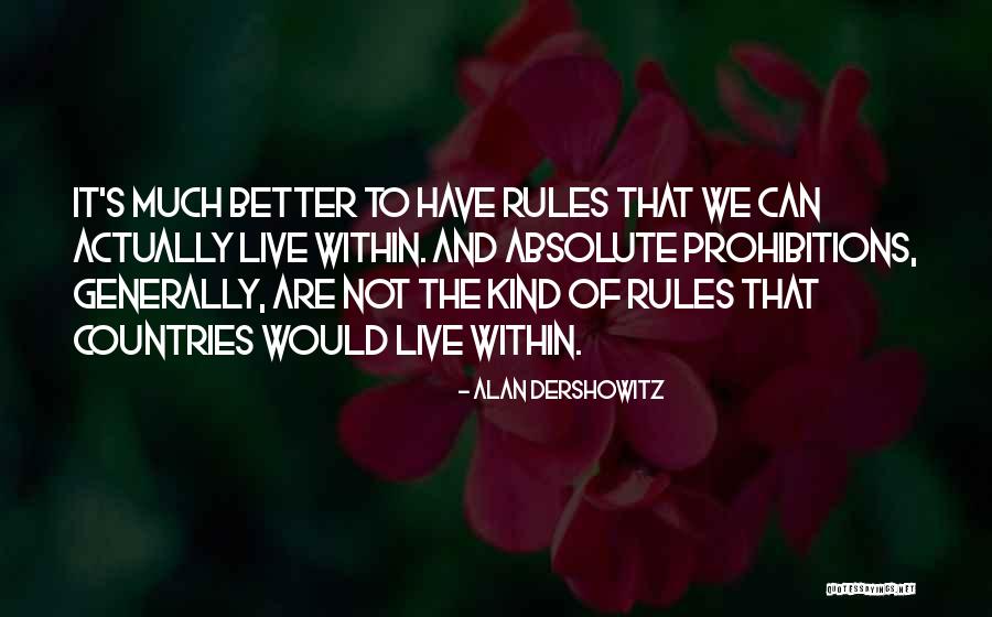 Prohibitions Quotes By Alan Dershowitz Prohibitions Quotes By Alan Dershowitz