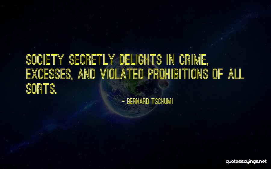 Prohibitions Quotes By Bernard Tschumi Prohibitions Quotes By Bernard Tschumi