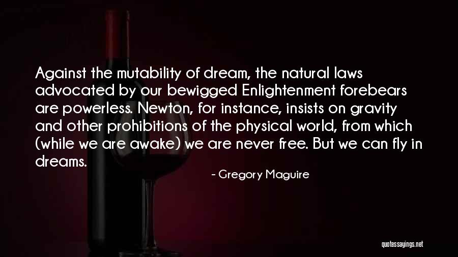Prohibitions Quotes By Gregory Maguire Prohibitions Quotes By Gregory Maguire