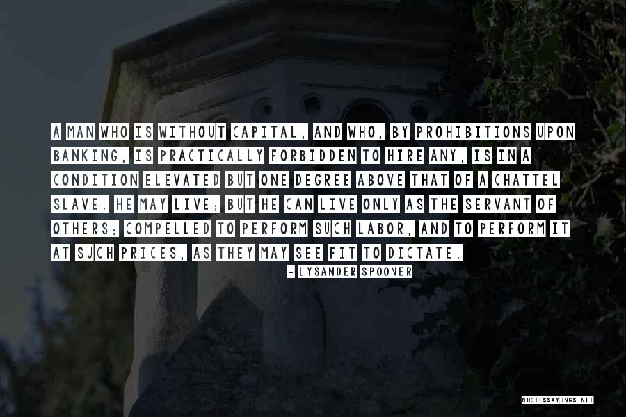Prohibitions Quotes By Lysander Spooner Prohibitions Quotes By Lysander Spooner