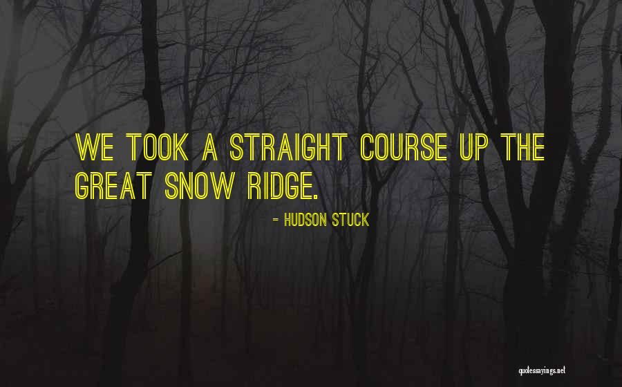 Proibida A Entrada Quotes By Hudson Stuck Proibida A Entrada Quotes By Hudson Stuck