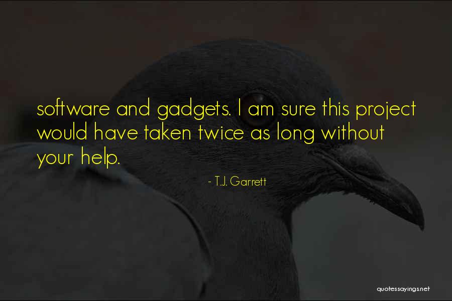 Proibito Rubare Quotes By T.J. Garrett Proibito Rubare Quotes By T.J. Garrett