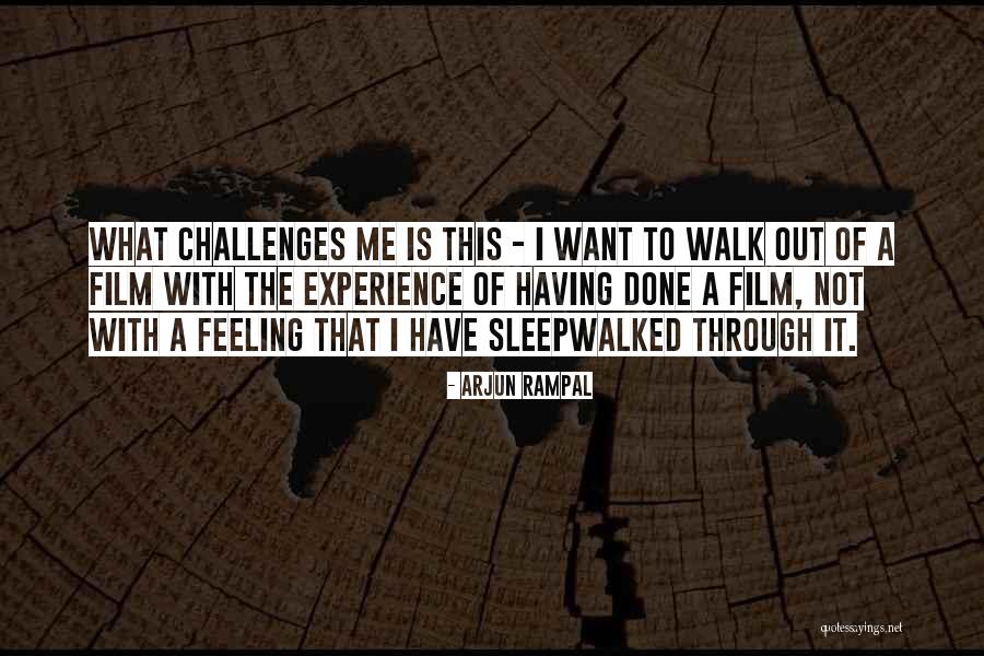 Proiectele Erasmus Quotes By Arjun Rampal Proiectele Erasmus Quotes By Arjun Rampal