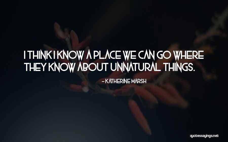 Proiectele Erasmus Quotes By Katherine Marsh Proiectele Erasmus Quotes By Katherine Marsh