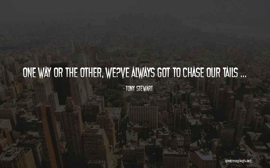 Proiettile Pistola Quotes By Tony Stewart