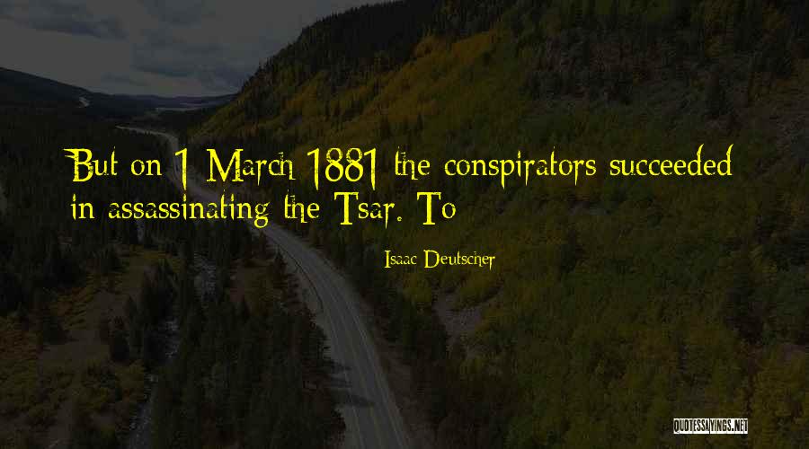 Proimos Lake Quotes By Isaac Deutscher Proimos Lake Quotes By Isaac Deutscher